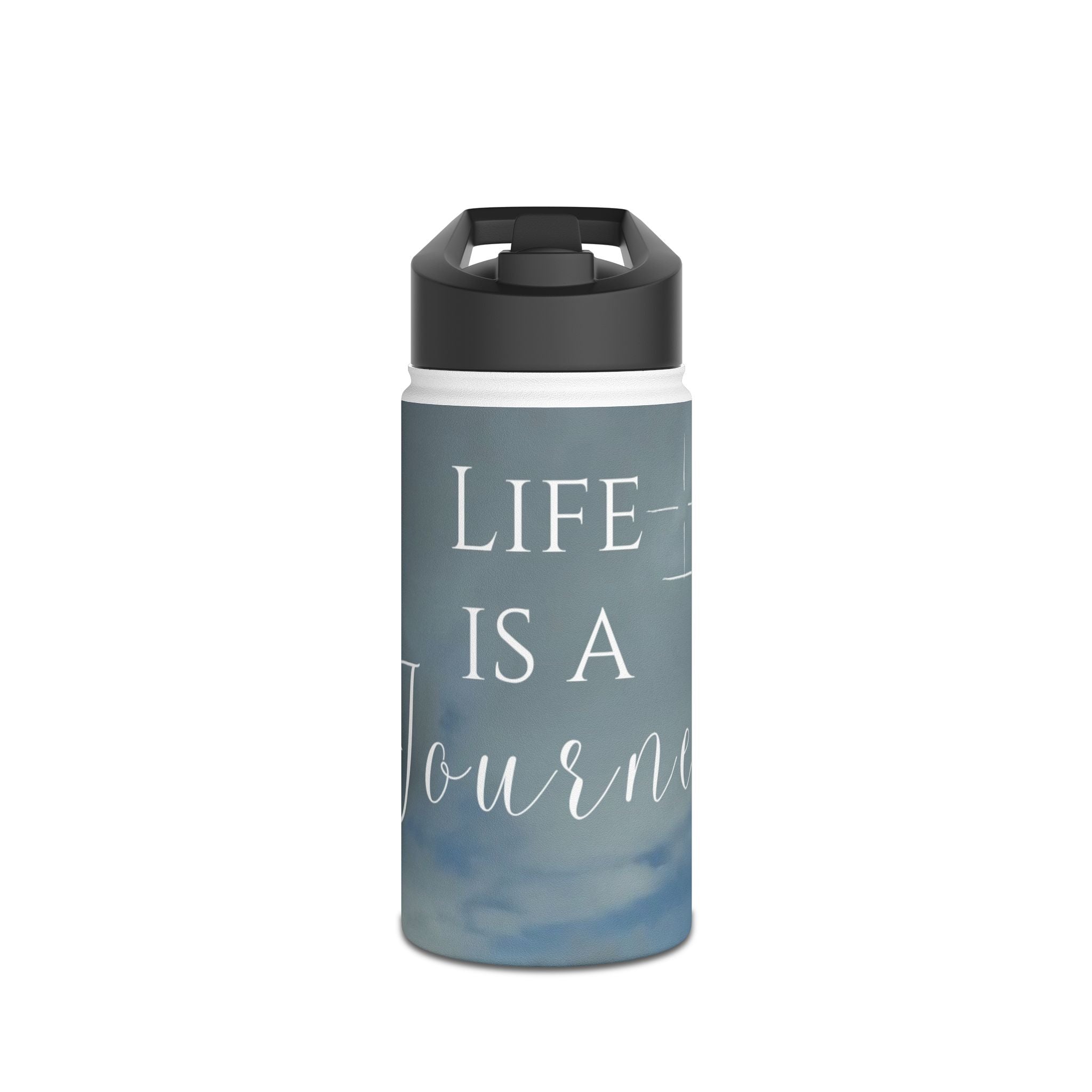Inspirational Water Bottle, Life is a Journey, Travel Mug, Fitness Gear, Outdoor Essential, Motivational Gift, Eco-Friendly