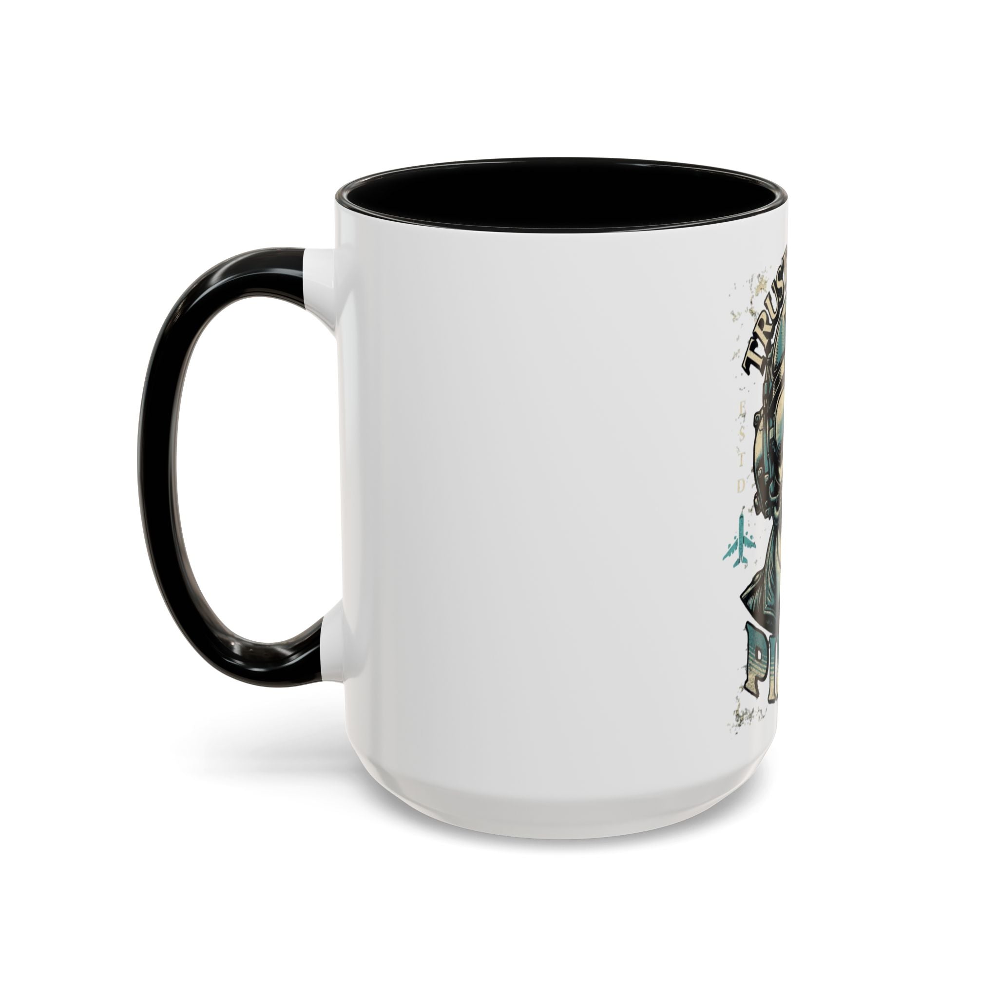 Pilot Coffee Mug - Trust Me I'm a Pilot, Aviation Gift, Airplane Lover, Travel Mug, Funny Pilot Cup
