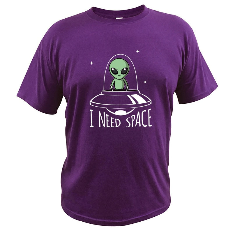 I Need Space Alien Tshirt UFO Cartoon Original Design Short Sleeved High Quality 100% Cotton T-shirt EU Size