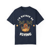 Casual Unisex T-Shirt - "I'd Rather Be Flying" Graphic Tee