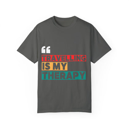 Travelling is My Therapy Unisex Garment-Dyed T-Shirt