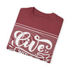 Live Without Regrets Unisex Garment-Dyed T-Shirt