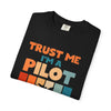 Pilot T-Shirt – "Trust Me I'm a Pilot" Retro Aviation Graphic Tee