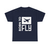 Born to Fly T-Shirt — Casual Classic Tee for Aviation Lovers