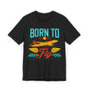 Born to Fly T-Shirt — Vintage Airplane Graphic Tee for Pilots & Travel Lovers