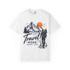 Travel More Worry Less T-Shirt — Mountain Hiker Adventure Tee