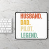Gaming Mouse Pad — "Husband. Dad. Pilot. Legend." Retro Typography Gift