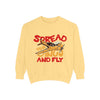 Unisex Garment-Dyed Sweatshirt - Spread Your Wings and Fly, Cozy Casual Wear, Perfect for Aviation Lovers, Gift Idea for Pilots, [...]