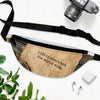 Adventurous Quote Fanny Pack, Casual Travel Bag, Unique Gift for Travelers, Outdoor Accessory, Stylish Hiking Companion