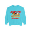 Unisex Garment-Dyed Sweatshirt - Spread Your Wings and Fly, Cozy Casual Wear, Perfect for Aviation Lovers, Gift Idea for Pilots, [...]