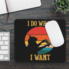 Gaming Mouse Pad — 'I Do What I Want' Cat Gamer Retro Controller Design