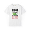 Pilot Mode On Please — Do Not Disturb T-Shirt