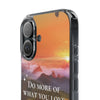 Inspirational Phone Case - Clear Cases, Motivational Gift, Adventure Accessory, Summer Vibes, Best Friend Gift, Unique Phone Cover