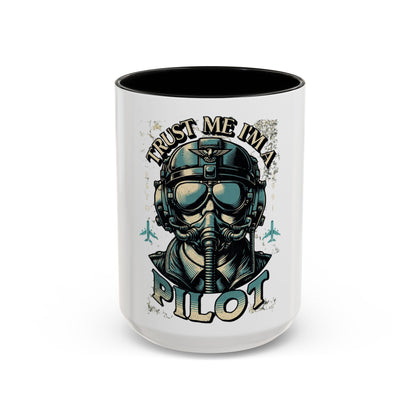Pilot Coffee Mug - Trust Me I'm a Pilot, Aviation Gift, Airplane Lover, Travel Mug, Funny Pilot Cup
