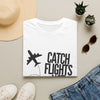 Catch Flights Not Feelings T‑Shirt
