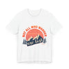 Not All Who Wander Are Lost Mountain T-Shirt — Retro Sunrise Hiking Tee