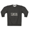 Be Fearlessly Authentic Sweatshirt
