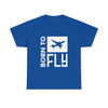 Born to Fly T-Shirt — Casual Classic Tee for Aviation Lovers