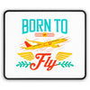 Gaming Mouse Pad — "Born to Fly" Airplane Design