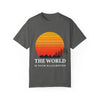 Adventure-Inspired Unisex Garment-Dyed T-shirt - 'The World Is Your Playground'