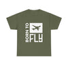 Born to Fly T-Shirt — Casual Classic Tee for Aviation Lovers