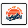 Gaming Mouse Pad — "Not All Who Wander Are Lost" Retro Mountain Design