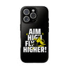 Dynamic Phone Case with Motivational Design - Aim High, Fly Higher!