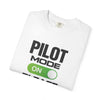 Pilot Mode On Please — Do Not Disturb T-Shirt