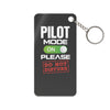 Pilot Mode On Keychain — "Do Not Disturb" Novelty Keyring