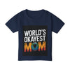 Funny Toddler T-Shirt - World's Okayest Mom Tee