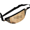 Adventurous Quote Fanny Pack, Casual Travel Bag, Unique Gift for Travelers, Outdoor Accessory, Stylish Hiking Companion