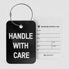 Handle With Care - Luggage Tag