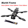 Mark4 Mark 5inch 225mm 6inch 260mm 7inch 295mm 8inch 375mm 10inch 473mm Quadcopter Frame 5" 6" 7" FPV Freestyle RC Racing Drone