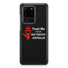 Trust Me I'm an Air Traffic Controller Samsung S & Note Cases
