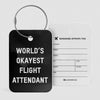 World's Okayest Flight Attendant - Luggage Tag