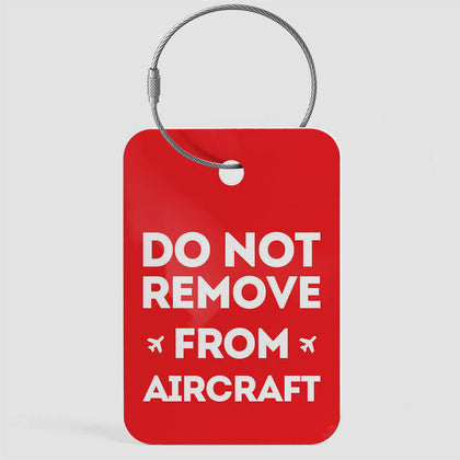 Do not remove - Luggage Tag
