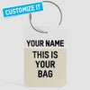 This Is Your Bag - Luggage Tag