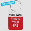 This Is Your Bag - Luggage Tag