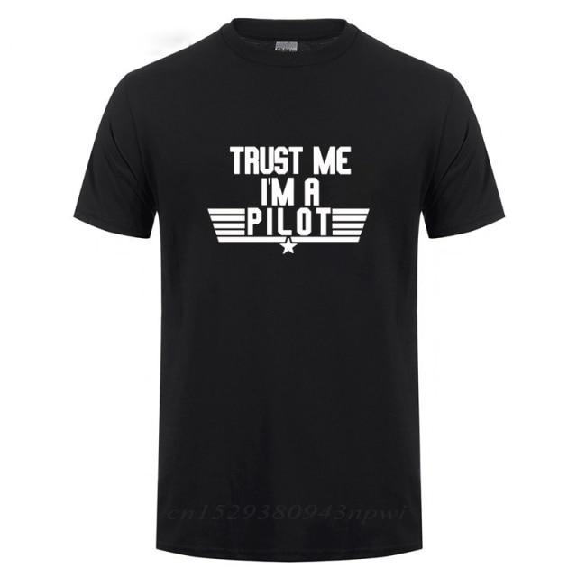 Trust Me I'm A Pilot T-Shirt Funny Birthday Gift For Men